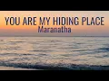 Download Lagu You Are My Hiding Place•Maranatha • with lyrics, sunset hour and ocean background