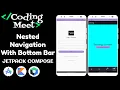Full Guide to Nested Navigation with Bottom Bar in Jetpack Compose Android Studio Tutorial