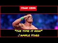 Download Lagu ᔑample Video: The Time is Now by John Cena (prod. by Jake One)
