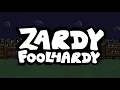 Foolhardy [Zardy Mod] Instrumental