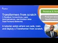 Attention is all you need A Transformer Tutorial 3 Residual Layer Wise Feed Forward