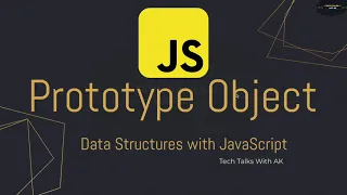 Understanding Prototype Object with Constructor Function Data Structures With JavaScript