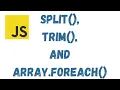 18 - split trim and array forEach