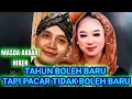 Lagu TAHUN BOLEH BARU TAPI PACAR TIDAK BOLEH BARU 