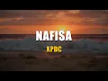 Download Lagu XPDC - Nafisa (Lirik Video)