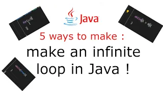 5 ways to make an Infinite loop in Java