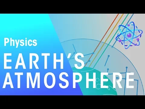 Download MP3 Earth's Atmosphere | Matter | Physics | FuseSchool