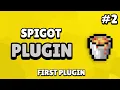 Spigot Custom Plugin Tutorial - First Plugin