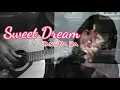 Download Lagu Sweet Dream - Jang Na Ra (fingerstyle cover)