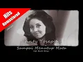 Download Lagu Tanty Yosepha ~ Sampai menutup mata (video lyric) klasik sound
