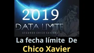 ¿Cual fue la fecha límite de Chico Xavier?