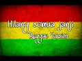 Lagu HILANG SEMUA JANJI (Reggae Version)