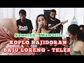 Download Lagu KOPLO BAJIDORAN BAJU LORENG - TELER