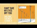 Muse - Cant Take My Eyes Off You (Lyrics)