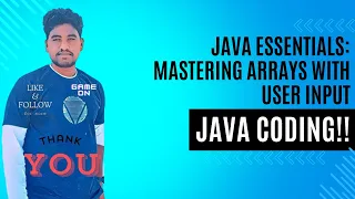 Java Essentials Mastering Arrays with User Input