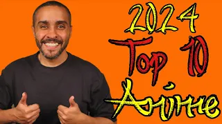 أفضل 10 أنميات جديدة في 2024 