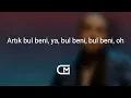 Ezhel - Bul Beni ( REMİX CM ) Sözleri / Lyrics