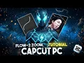 Capcut Flow 2 Zoom Edit Tutorial Capcut PC