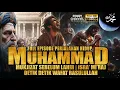 Lagu FULL 1 JAM | Sejarah Nabi Muhammad LENGKAP Dari Lahir, Remaja, Dakwah, Sampai Wafat