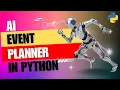How I Built an AI Event Planner with Python and Transformers