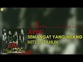 Download Lagu XPDC - Semangat Yang Hilang (Official Audio)