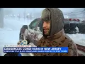 Dangerous blizzard conditions continue in NJ