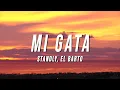 Download Lagu Standly - Mi Gata (Letra/Lyrics) ft. El Barto