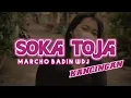 Download Lagu Kancingan || SOKA TOJA || Marcho Badin Rmxr WDJ