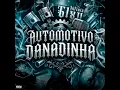 Automotivo Danadinha