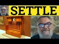 Settle Meaning Settlement Settling Settled Settler Unsettled Unsettling Unsettled - Word Families