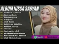 Download Lagu Assholatu 'alannabi - Nissa Sabyan Full Album Sholawat Terbaru 2025 | Sholawat Nabi Merdu 2025