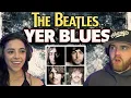 Lagu THE BEATLES DID IT AGAIN!! OH MY GOD! | The Beatles - Yer Blues | First Time Reaction