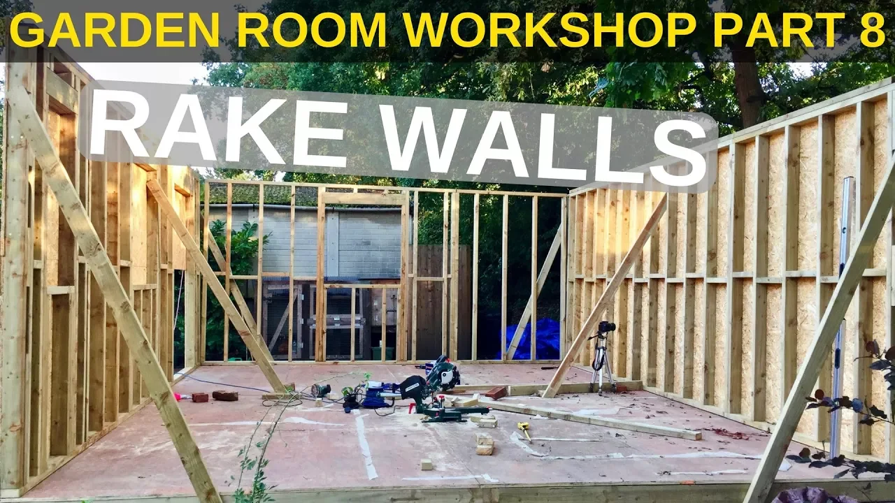 Garden Room Workshop: Part 8. Rake walls: video thumbnail