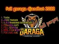 Download Lagu full album garaga djhandhut 2022  / full goyang pargoy