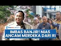 Lagu DPRD Sumut Ancam RI 1 Tetapkan Banjir Jadi Bencana Nasional: Jika Tidak, Nias Merdeka dari Indonesia