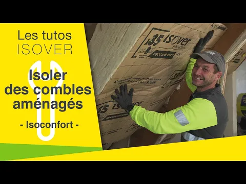 Watch Isoler des combles aménagés ? La solution : Isoconfort | Les Tutos Isover on YouTube.