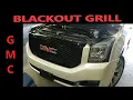 How To Install A Custom Grille on a 2015-2020 Yukon XL Tahoe Suburban Escalade - 3W1B