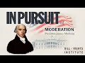 James Madison In Pursuit of Moderation