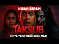 KISAH SERAM | CINTA BERSAMA JIN BETINA KERANA TAKSUB | SIHIR PENGASIH MAKAN DIRI‼️