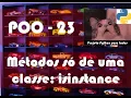 Modulo 12 - Aula 23 Usando metodos de classes especificas