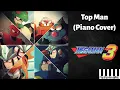 Lagu Top Man (Piano Cover) - Mega Man 3