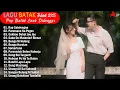 TOP ALBUM BATAK TERBAIK 2025 HITS TERPOPULER | LAGU BATAK TERBARU 2025 VIRAL TIKTOK