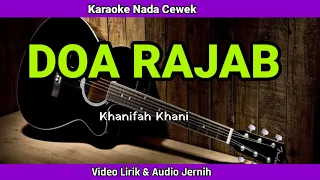 Download DOA RAJAB (Khanifah Khani) - Karaoke Lirik \u0026 Audio Jernih MP3