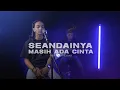 Download Lagu Seandainya Masih Ada Cinta | Nishman ft. Oja