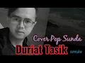 Download Lagu Duriat Tasik - pop sunda cover yayan junior