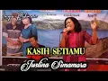 KASIH SETIAMU OLEH JUSLINA SIMAMORA