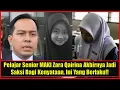 Download Lagu Pelajar Senior MAKl Zara Qairina Akhirnya Jadi Saksi Bagi Kenyataan, Ini Yang Berlaku!!