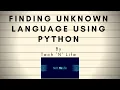 Python for finding unknown language - 2020 Funny python coding series