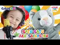 Download Lagu Satu Satu Aku Sayang Ibu | Lagu Anak Sayang Semuanya Bersama Kucing Lucu Feat. Gabag Kids