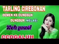 Download Lagu TARLING CIREBONAN SANGAT MENYENTUH
